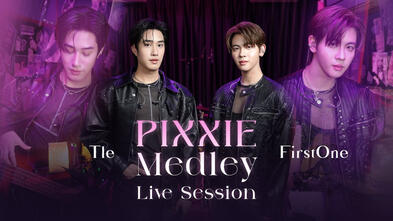 PiXXiE - Medley Live Session | Tle FirstOne | DMD COVER